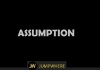 Assumption