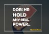 How much power does HR have