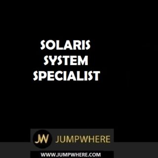 SOLARIS SYSTEM SPECIALIST