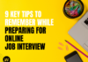 9 Key Tips to remember While Preparing for Online Job Interview