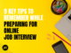 9 Key Tips to remember While Preparing for Online Job Interview