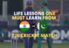 Life Lessons one must learn from India Pakistan T20 Cricket Match