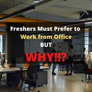 freshers must prefer to Work from Office - jumpwhere