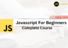 Javascript For Beginners Complete Course
